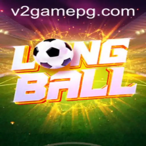 Descubra LongBall: O Novo Fenômeno V2game